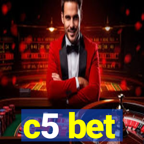 c5 bet